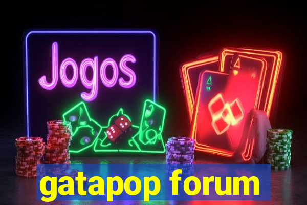 gatapop forum